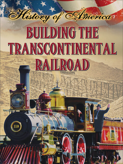Title details for Building the Transcontinental Railroad by Linda Thompson - Available
